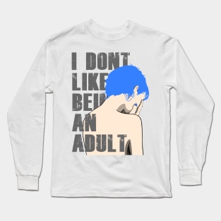 Dont Like to Adult Long Sleeve T-Shirt